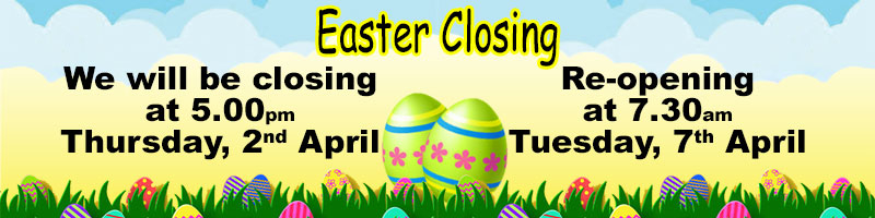 Easter Closing